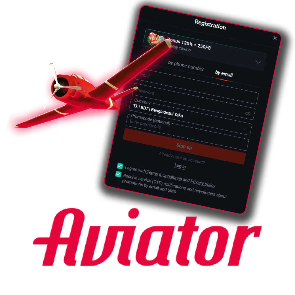 Register on the casino's website to play Aviator.